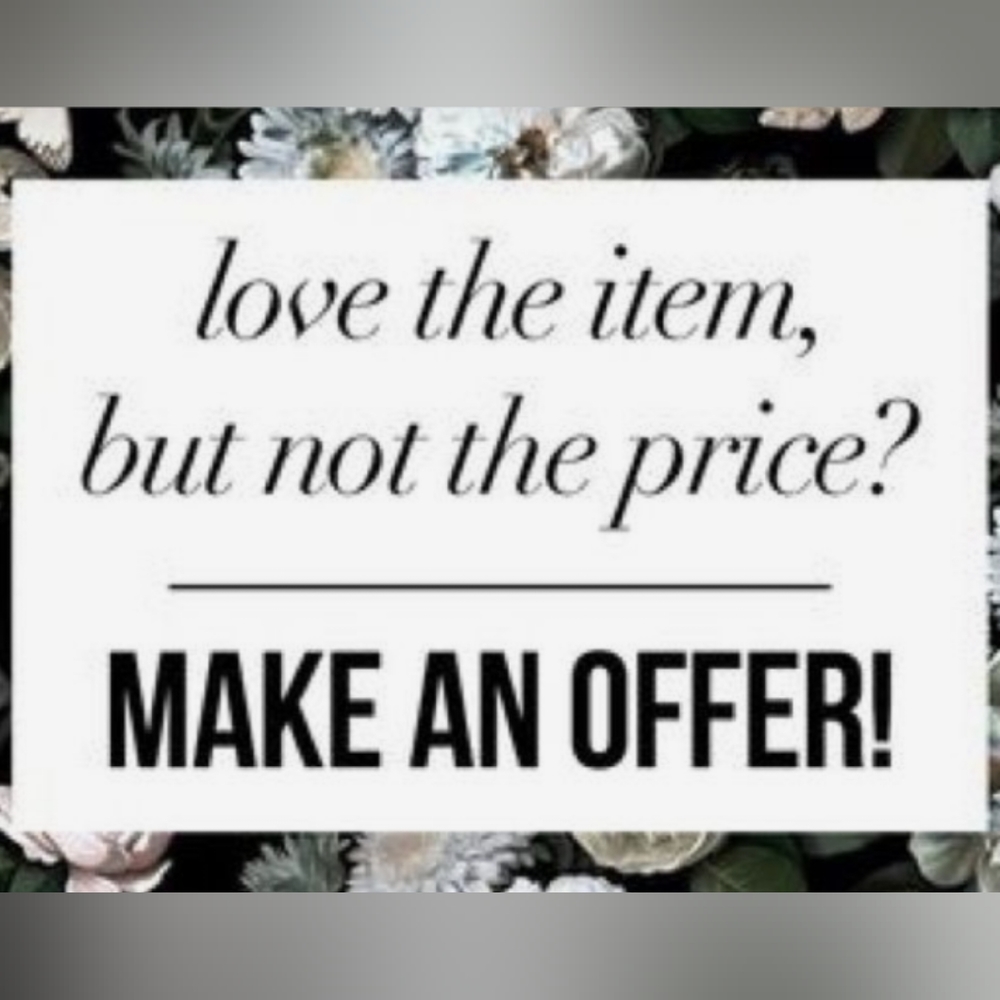 Make me an offer 🖤